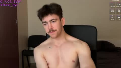 Snapshot of luca_syn chatting on May 3, 6:47 pm Luca S online show from May 3, 6:47 pm